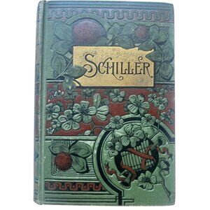 Schillers Poems Book By Edgar Allen Bowring Belford Clarke & Co. HC 2nd Ed.